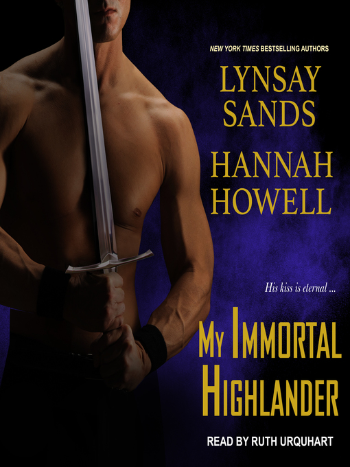 Title details for My Immortal Highlander by Hannah Howell - Available